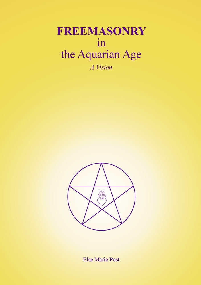 FREEMASONRY in the Aquarian Age