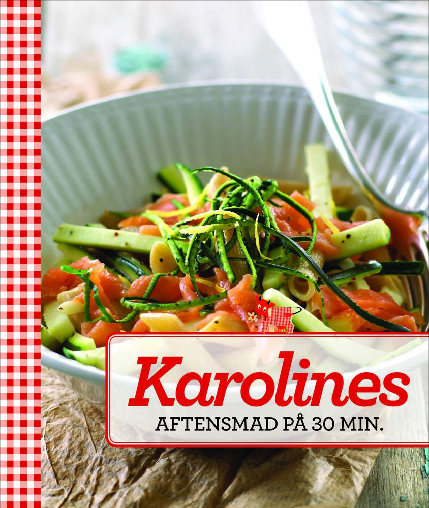 Karolines aftensmad på 30 min.
