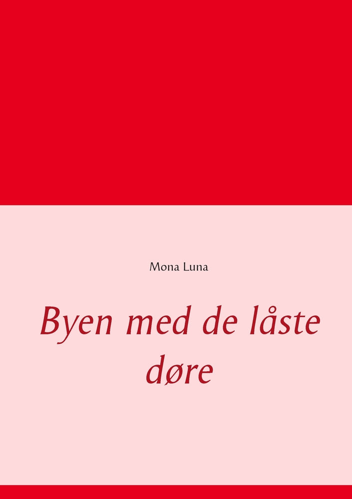 Byen med de låste døre