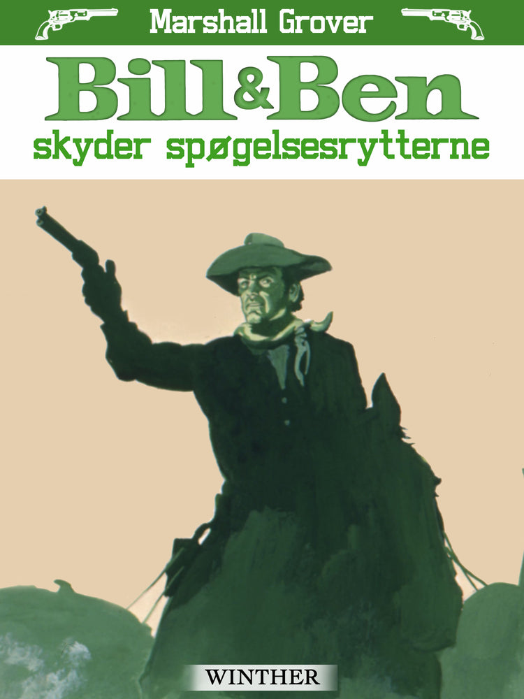 Bill og Ben skyder spøgelsesrytterne