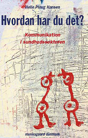 Hvordan har du det?