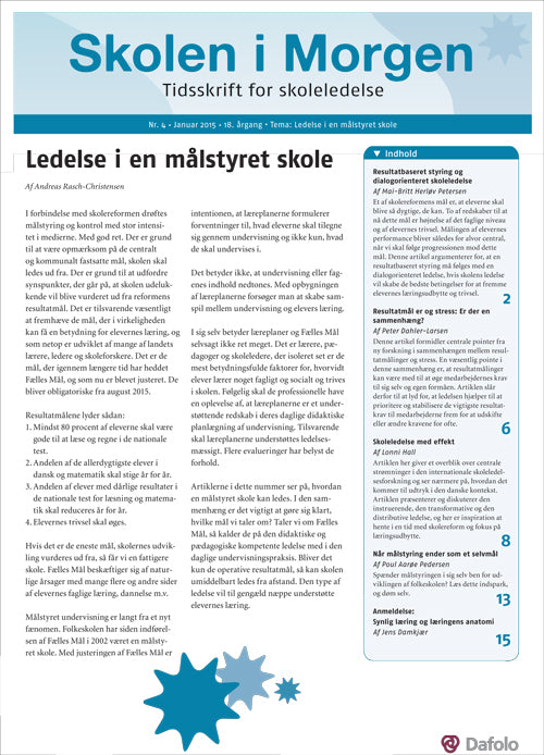 Skolen i Morgen. Nr. 4. Januar 2015. 18. årgang. Tema: Ledelse i en målstyret skole