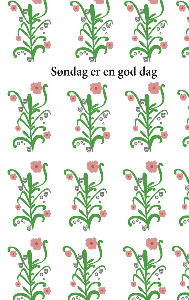 Søndag er en god dag