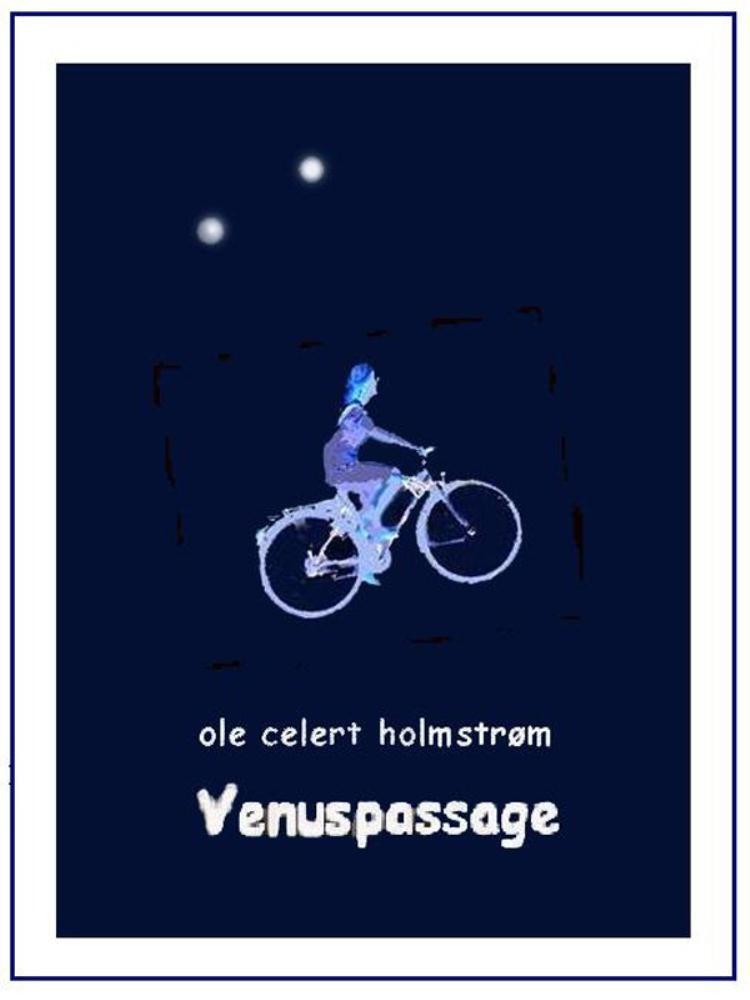 Venuspassage - Fortælling om en by