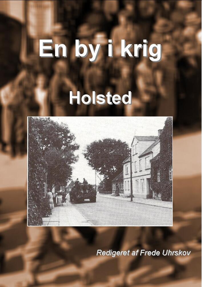 En by i krig - Holsted
