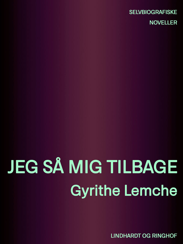 Jeg så mig tilbage