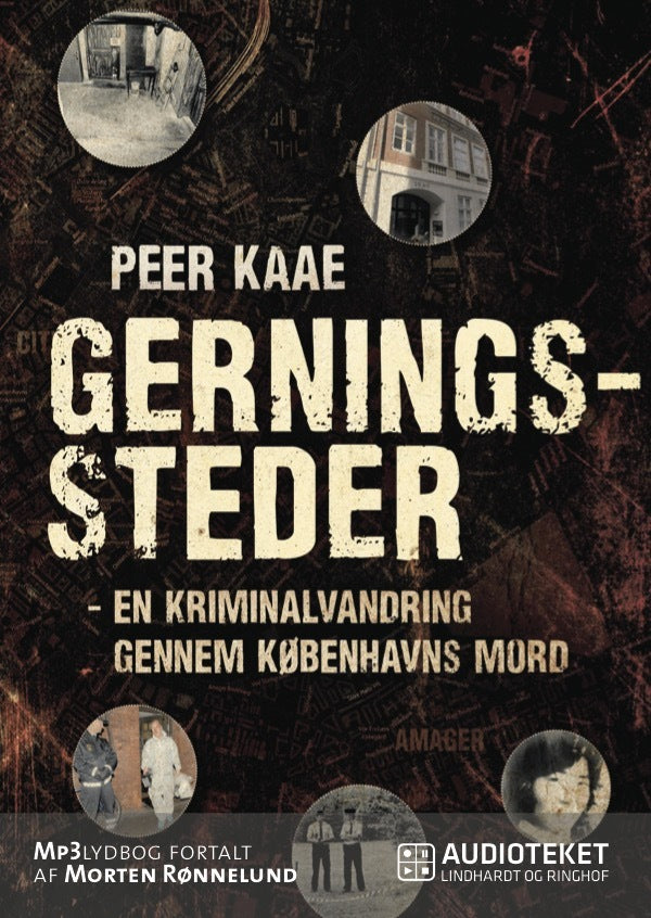 Gerningssteder - en kriminalvandring gennem Københavns mord