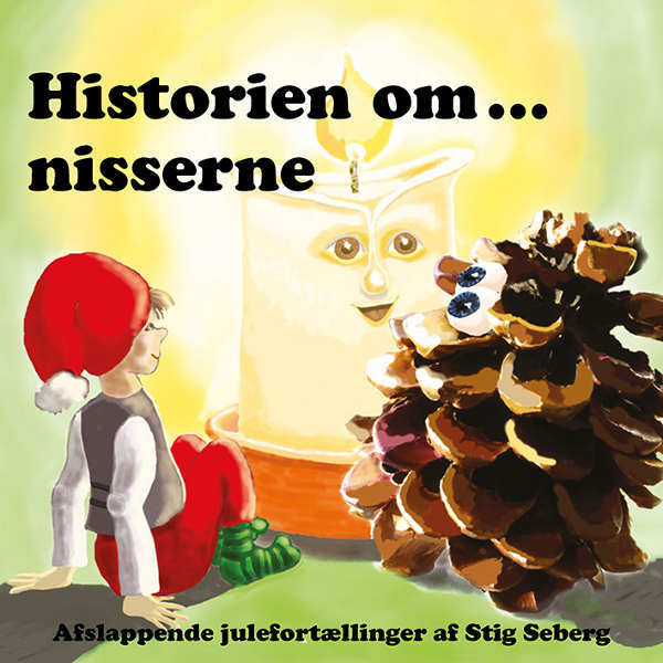 Historien om... nisserne. DOBBELTALBUM 90 min. afslappende julefortællinger