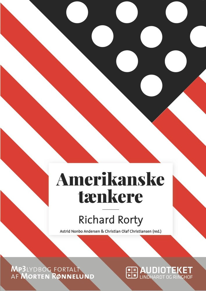 Amerikanske tænkere - Richard McKay Rorty