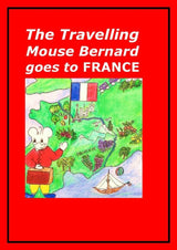 The Travelling Mouse Bernard goes to France