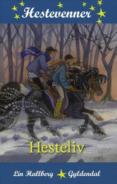 Hestevenner 3 - Hesteliv