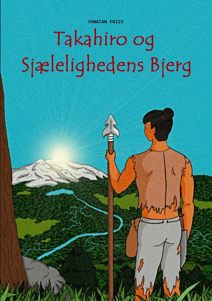 Takahiro og Sjælelighedens Bjerg