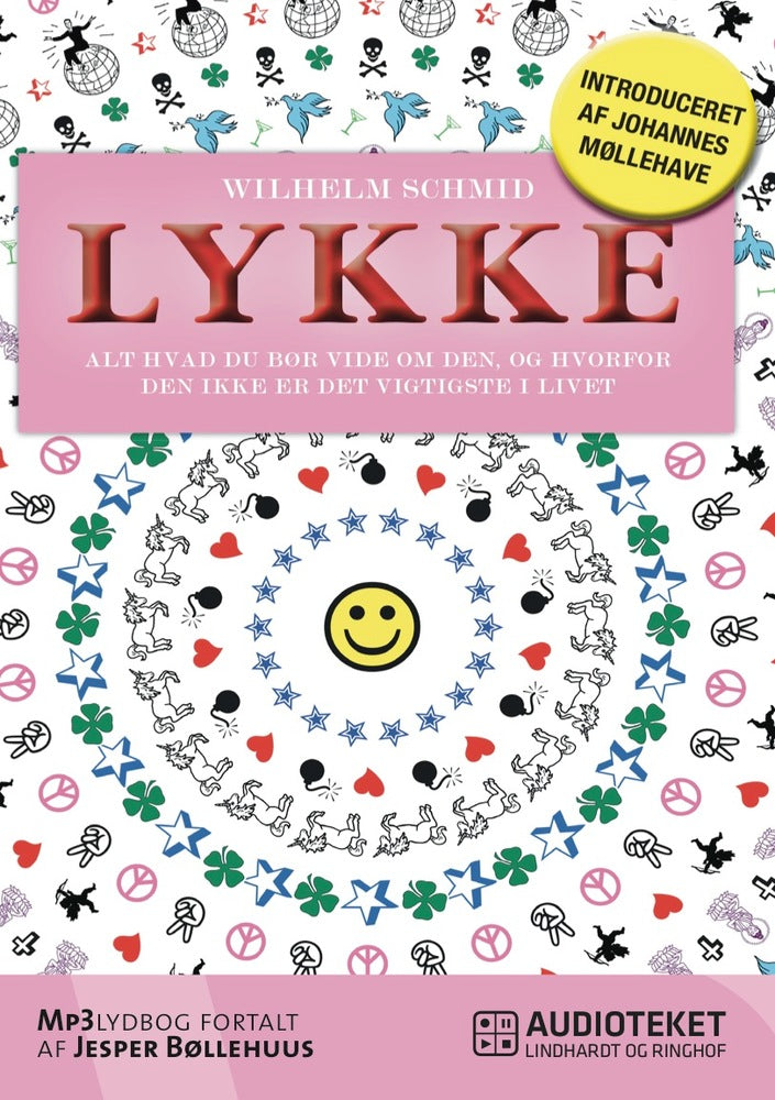 Lykke - alt hvad du bør vide om den, og hvorfor den ikke er det vigtigste i livet