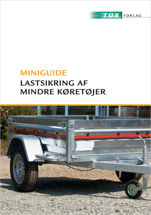Miniguide - Lastsikring af mindre køretøjer