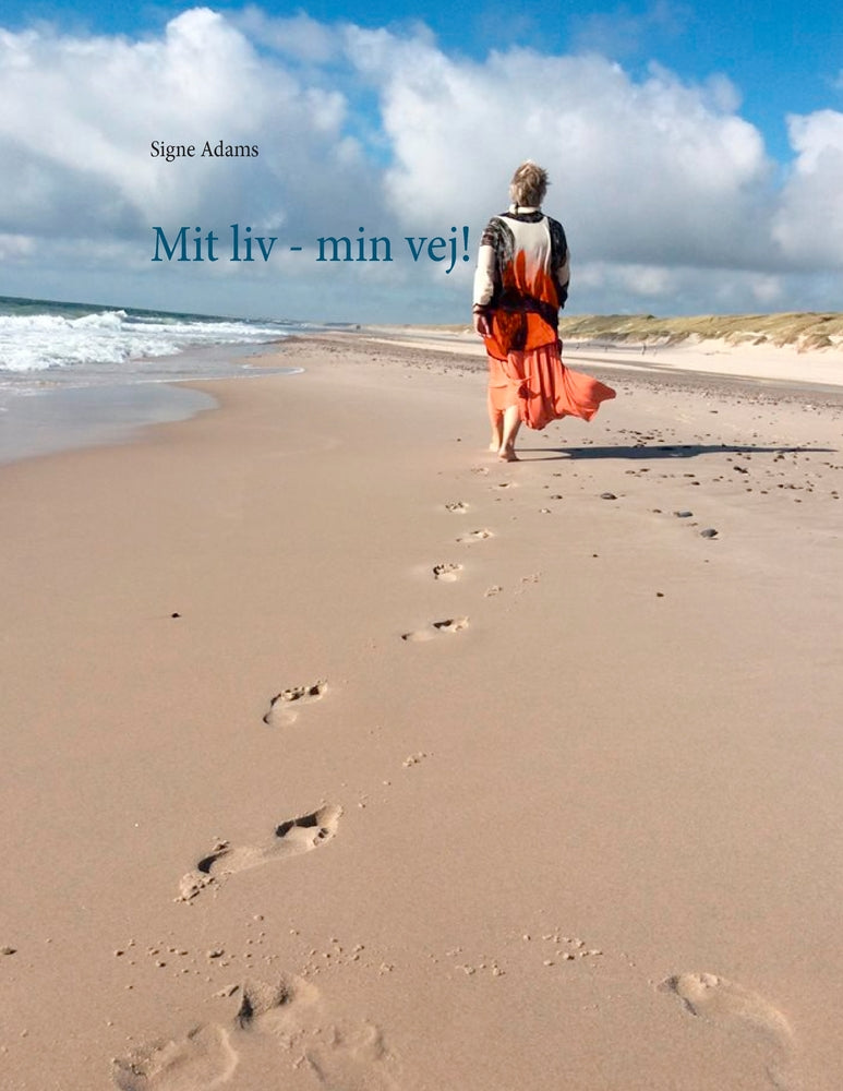 Mit liv - min vej!