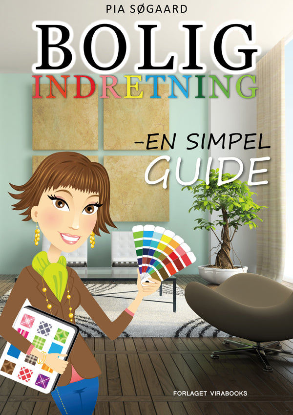 Boligindretning – En Simpel Guide