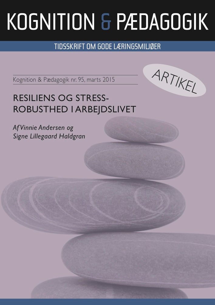 Resiliens og stressrobusthed i arbejdslivet