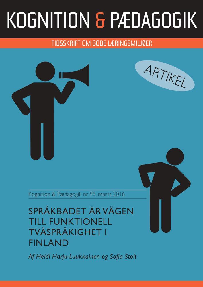 Språkbadet är vägen till funktionell tvåspråkighet i Finland