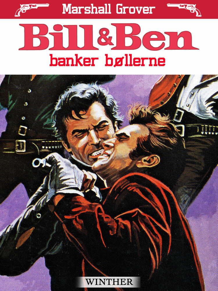 Bill og Ben banker bøllerne