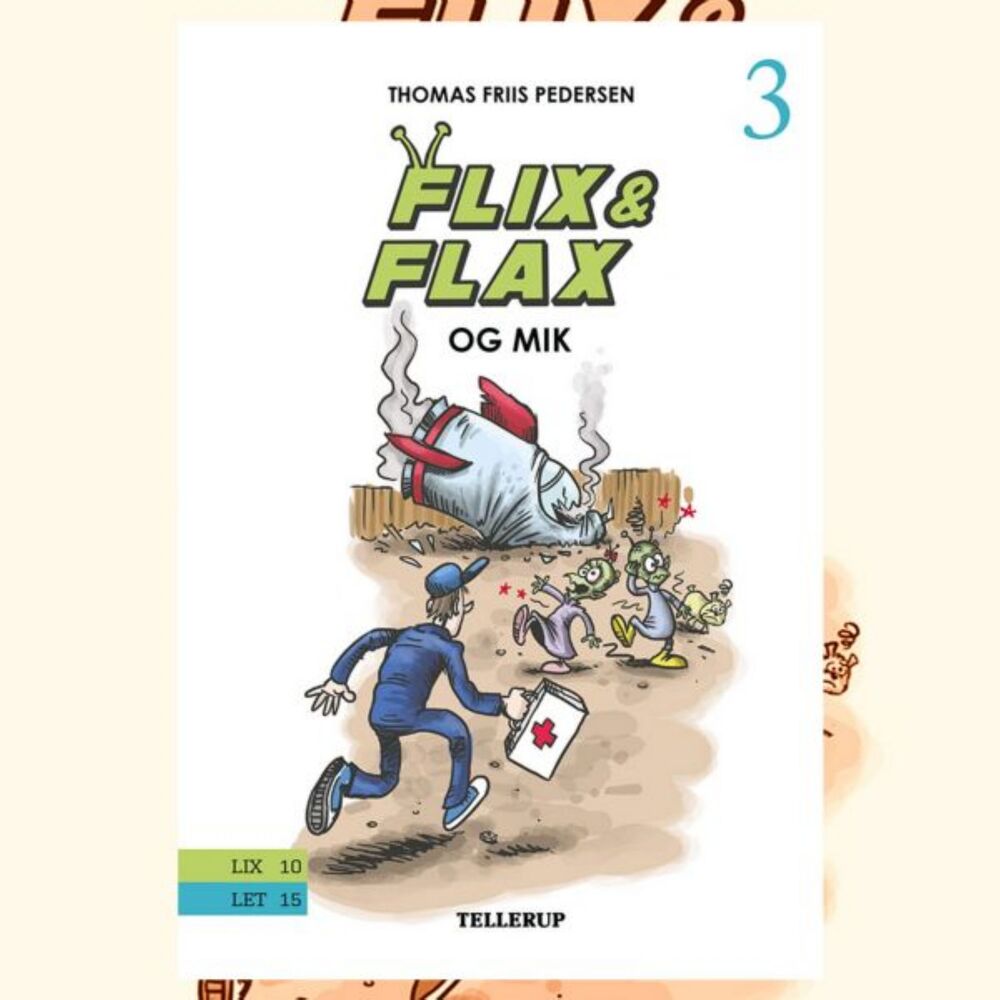 Flix & Flax #3: Flix & Flax og Mik