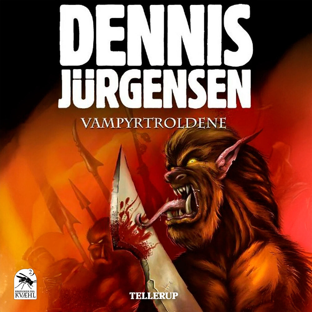 Krøniker fra Kvæhl #2: Vampyrtroldene