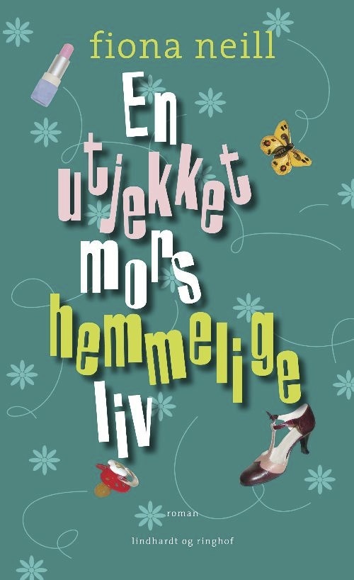 En utjekket mors hemmelige liv