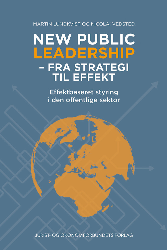 New public leadership - fra strategi til effekt
