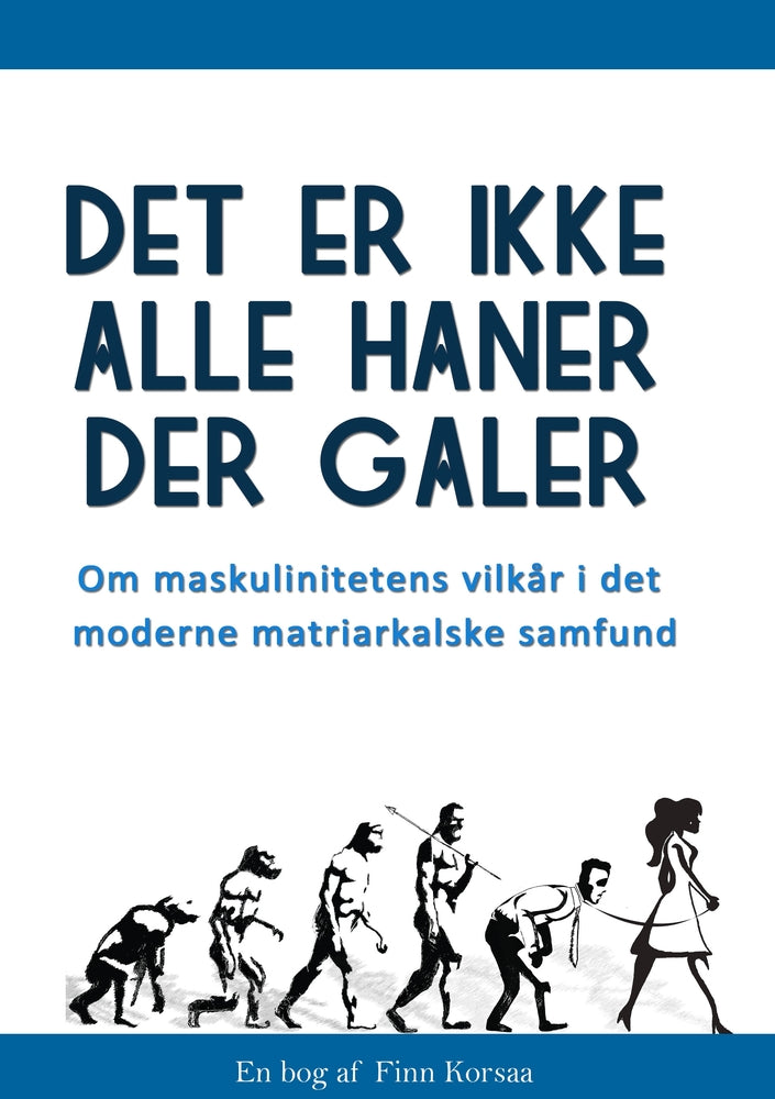 Det er ikke alle haner der galer