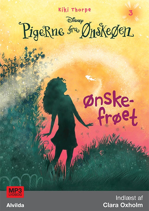 Pigerne fra Ønskeøen 3: Ønskefrøet