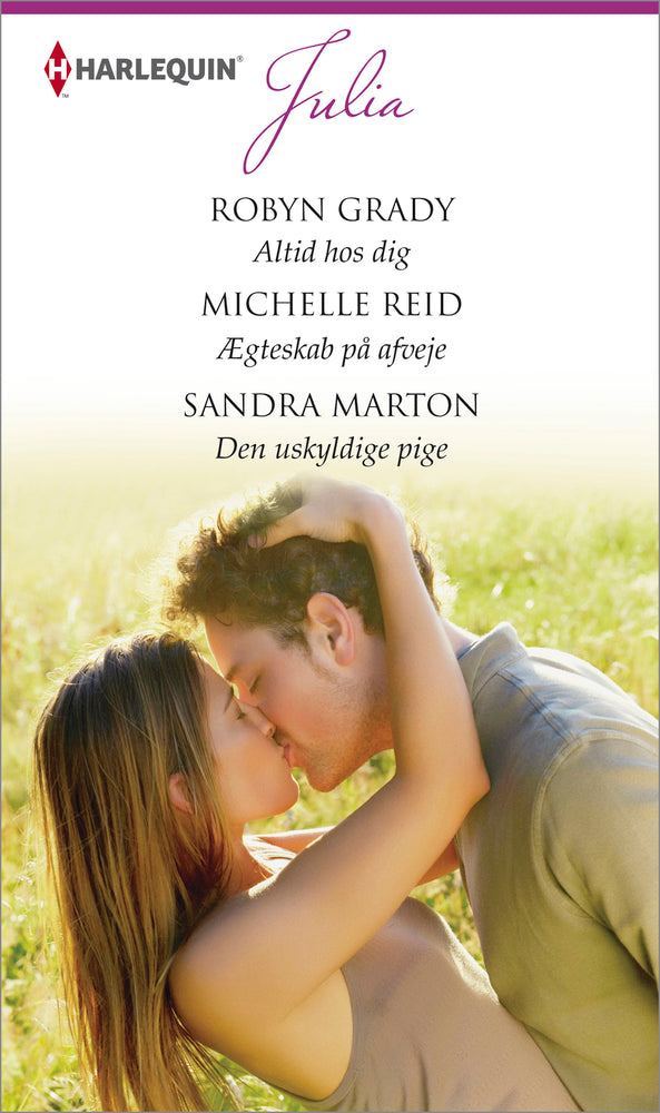 Altid hos dig / Ægteskab på afveje / Den uskyldige pige