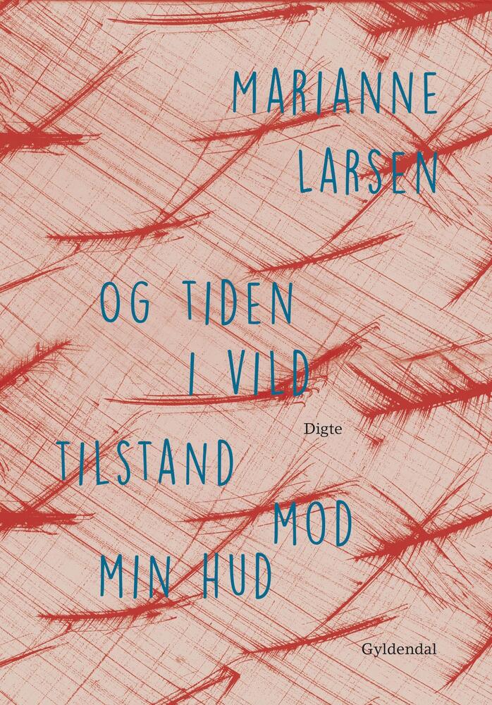 Og tiden i vild tilstand mod min hud