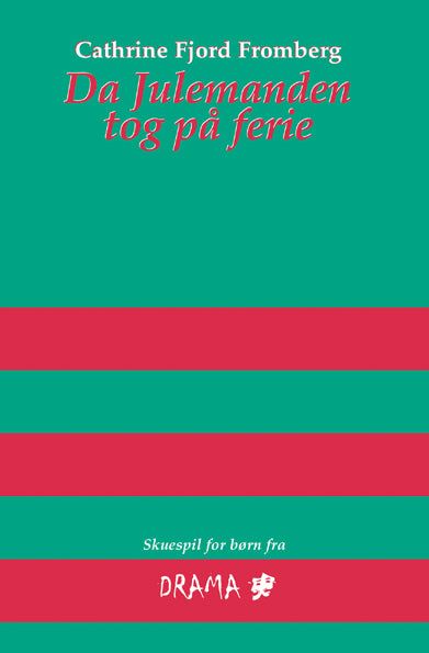 Da julemanden tog på ferie