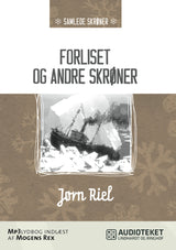 Forliset og andre skrøner