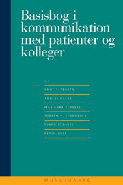 Basisbog i kommunikation med patienter og kolleger