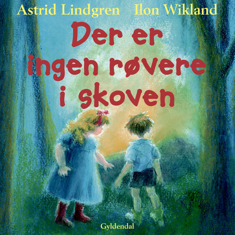 Der er ingen røvere i skoven