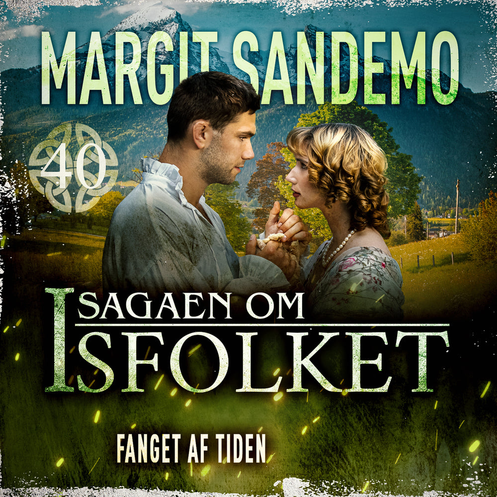 Isfolket 40 - Fanget af tiden