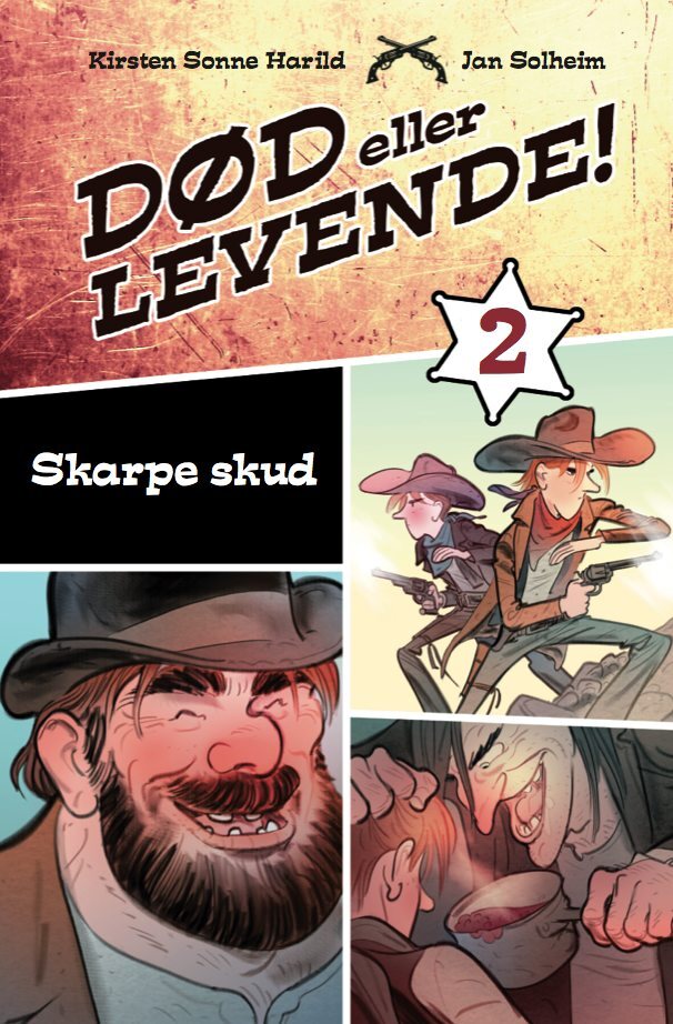 Død eller levende 2 - Skarpe skud