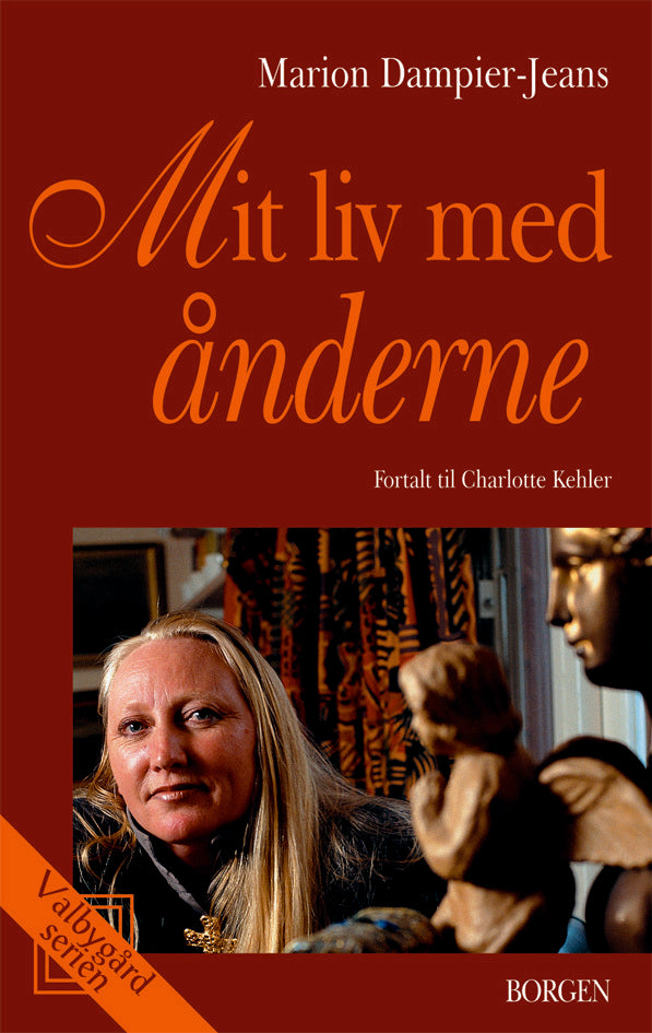 Mit liv med ånderne