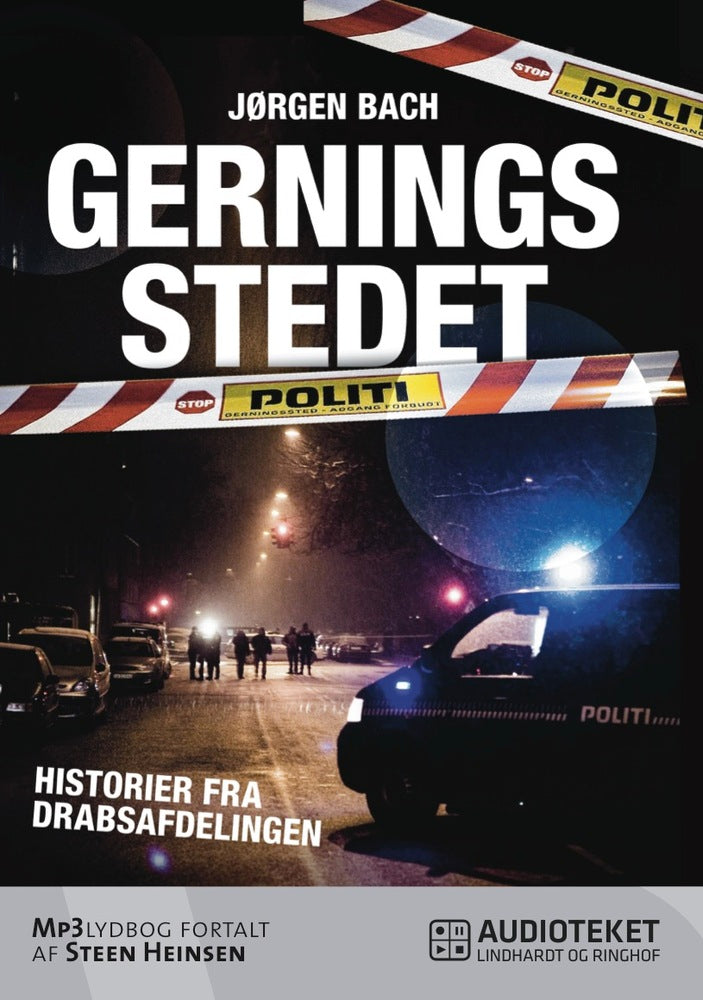 Gerningsstedet - historier fra Drabsafdelingen