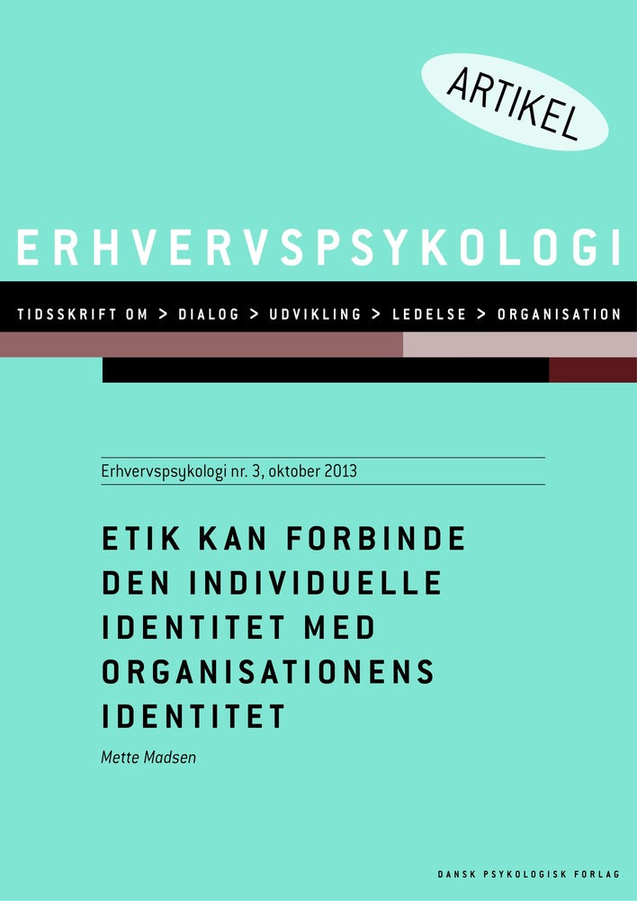 Etik kan forbinde den individuelle identitet med organisationens identitet
