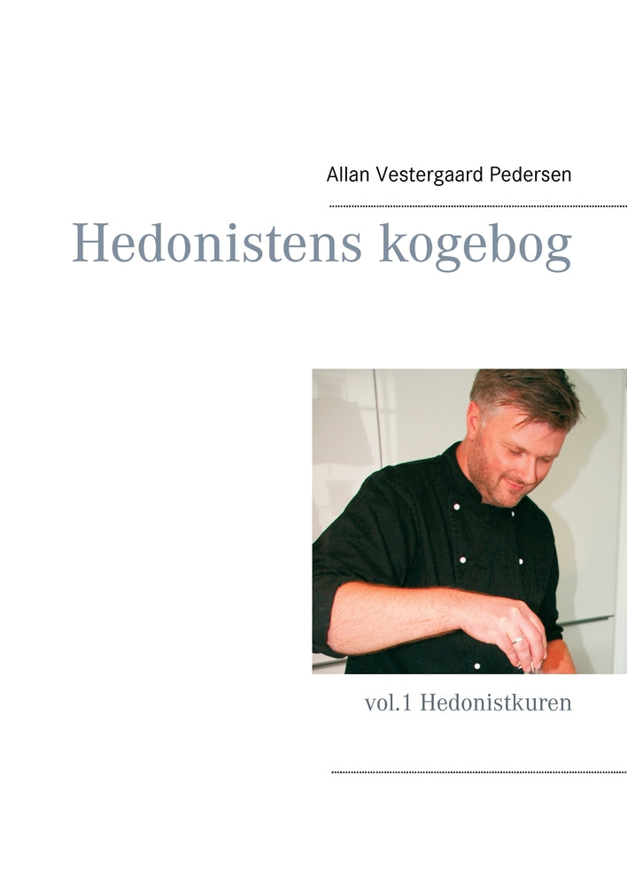 Hedonistens kogebog Hedonistkuren