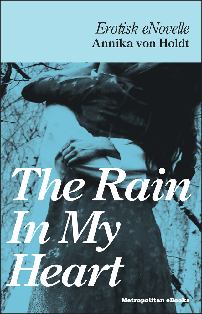 The rain in my heart