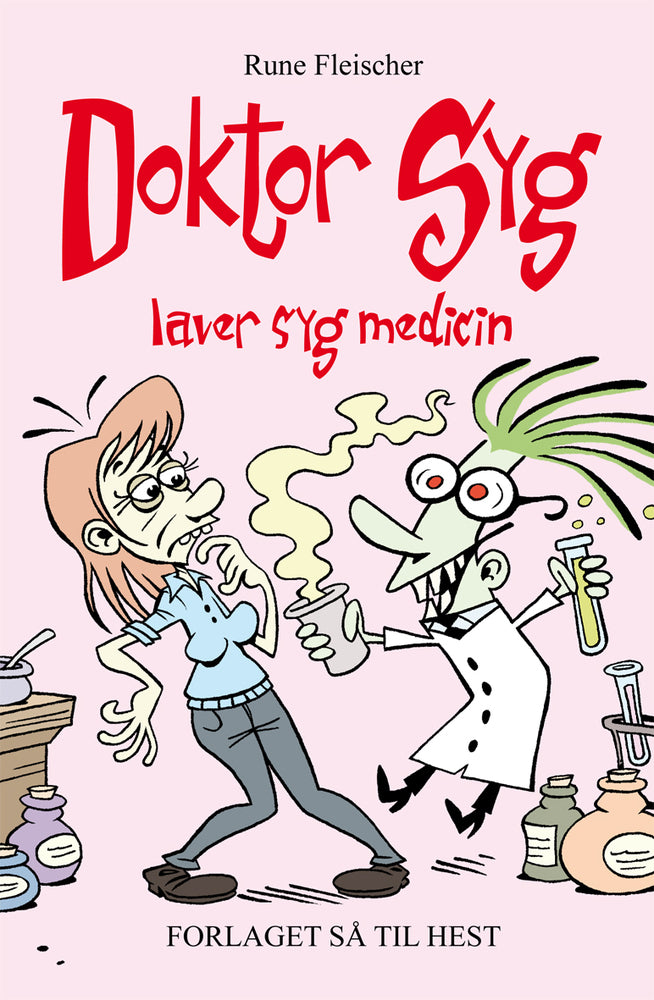 Doktor Syg laver syg medicin