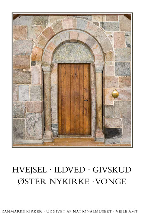 Danmarks kirker. Vejle Amt. Kirkerne i Hvejsel, Ildved, Givskud, Øster Nykirke, Vonge