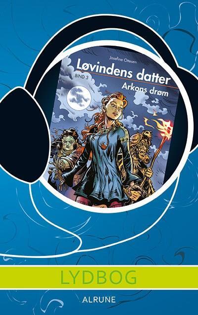 Løvindens datter, bind 3. Arkons drøm