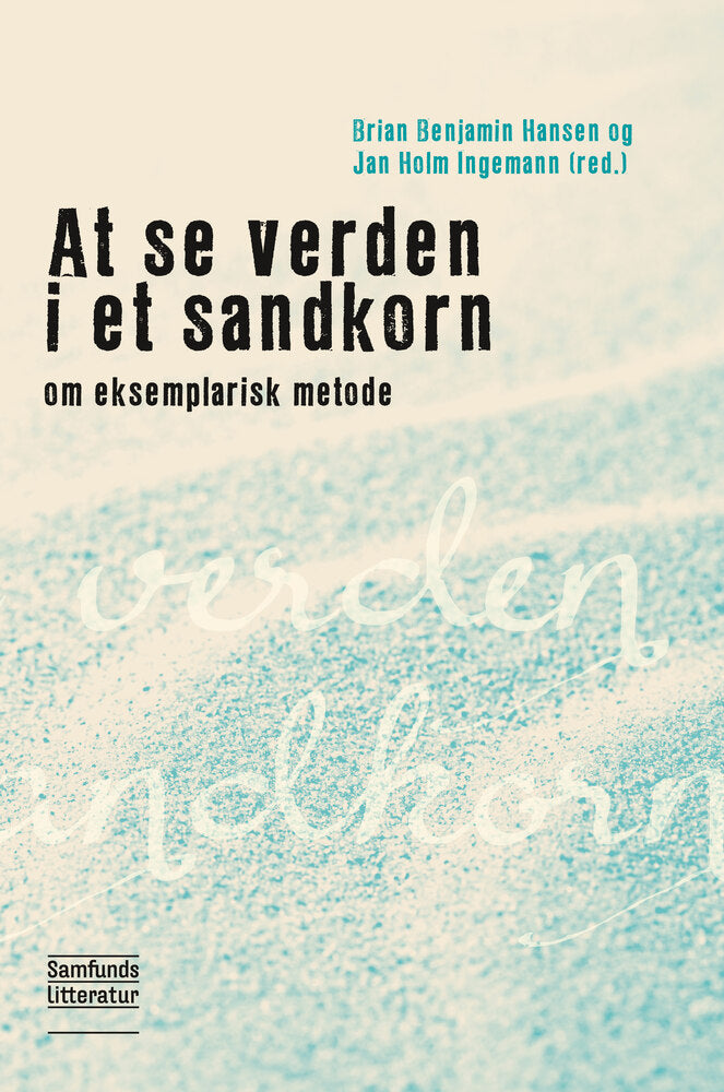 At se verden i et sandkorn Eksemplet i problemorienteret erkendelse