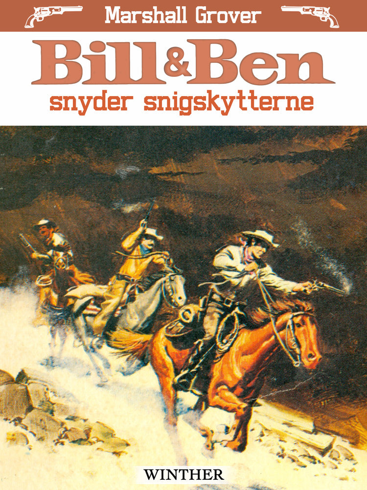 Bill og Ben snyder snigskytterne