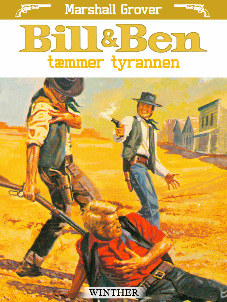 Bill og Ben tæmmer tyrannen