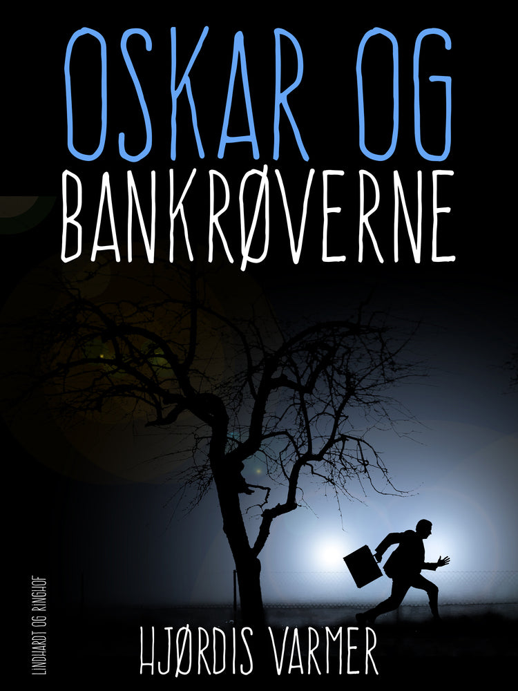 Oskar og bank-røverne