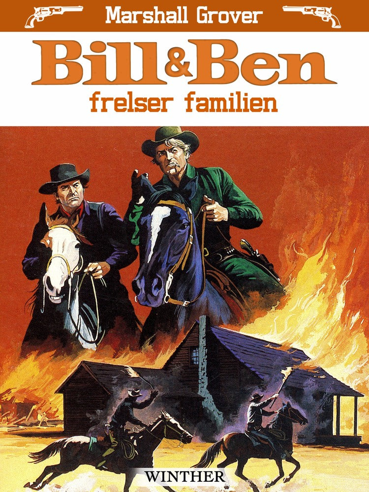 Bill og Ben frelser familien